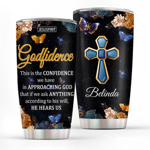 Must-Have Personalized Stainless Steel Tumbler 20oz - This Is The Confidence We Have In Approaching God NUM398