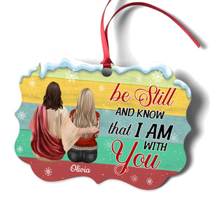 Personalized God And Woman Aluminium Ornament - Be Still And Know That I Am With You NUH187