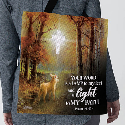 Your Word Is A Lamp To My Feet And A Light To My Path - Unique Lamb Tote Bag NUH442