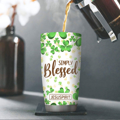 Simply Blessed - Awesome Stainless Steel Tumbler 20oz NUM377