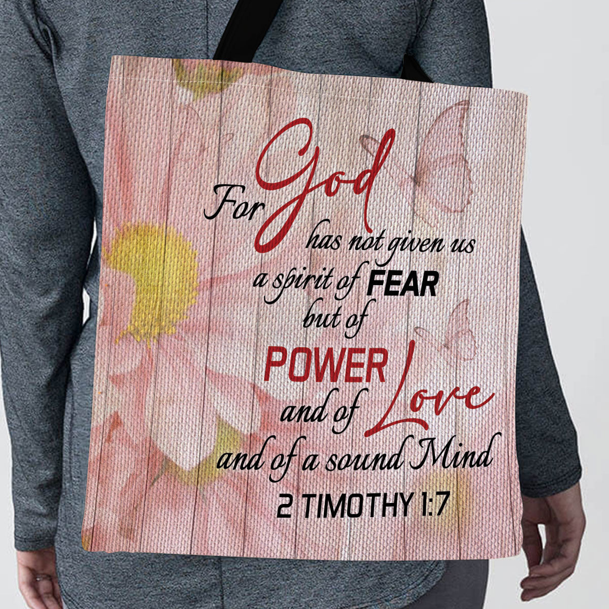 Pretty Flower Tote Bag - For God Has Given Us Power And Love HO07