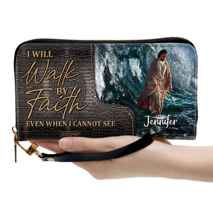 Beautiful Personalized Clutch Purse - I Will Walk By Faith Even I Cannot See NUH262