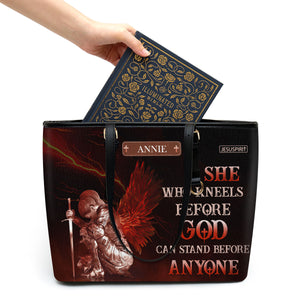 Personalized Large Leather Tote Bag - Who Kneels Before God Can Stand Before Anyone NUM381