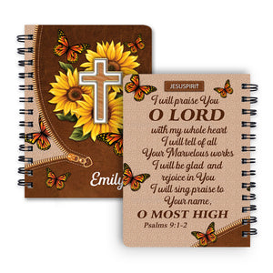 I Will Be Glad And Rejoice In You - Stunning Personalized Sunflower Spiral Journal NUH297