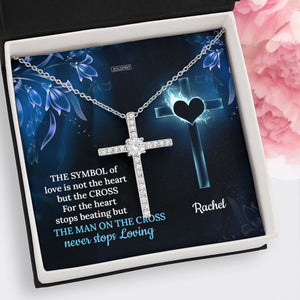 Special Personalized CZ Cross - The Man On The Cross Never Stops Loving CZ15