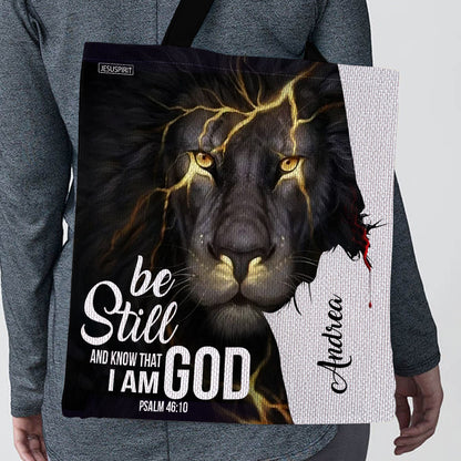 Be Still And Know That I Am God - Beautiful Personalized Tote Bag H03