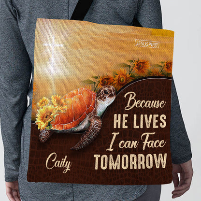 Special Personalized Tote Bag - Because He Lives, I Can Face Tomorrow M09