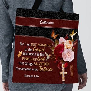 For I Am Not Ashamed Of The Gospel - Unique Personalized Tote Bag NUM467