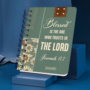 Awesome Personalized Spiral Journal - Blessed Is The One Who Trusts In The Lord NUM311