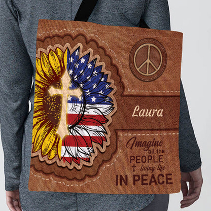 Lovely Personalized Sunflower Tote Bag - Imagine All The People Living Life In Peace NM147