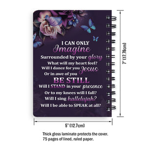 I Can Only Imagine - Special Personalized Spiral Journal HH175B