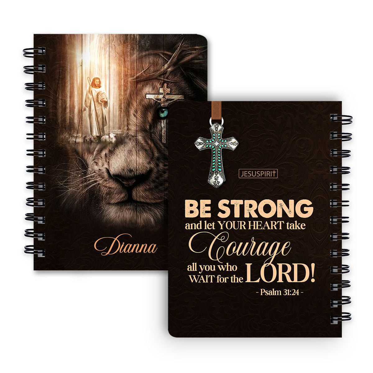 Lovely Personalized Spiral Journal - Be Strong, And Let Your Heart Take Courage NUH440