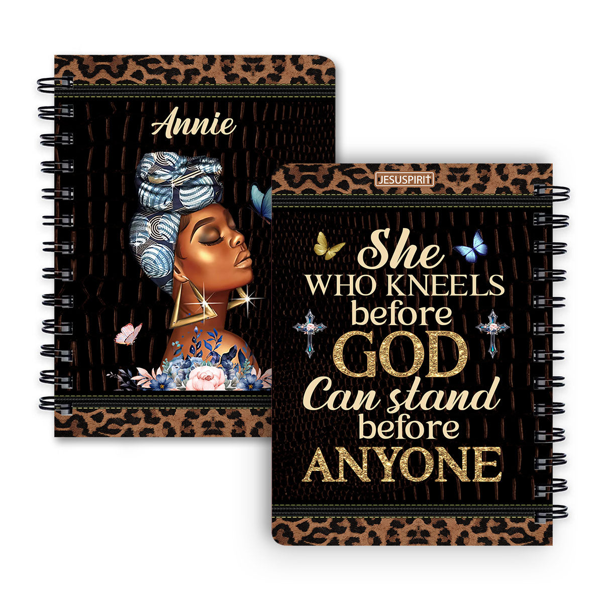 She Who Kneels Before God Can Stand Before Anyone - Awesome Personalized Spiral Journal NUM484