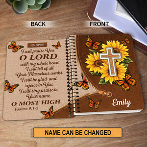 I Will Be Glad And Rejoice In You - Stunning Personalized Sunflower Spiral Journal NUH297