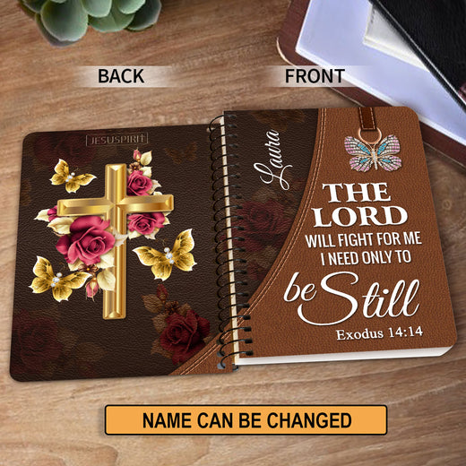 Special Personalized Flower Spiral Journal - The Lord Will Fight For Me NUH298