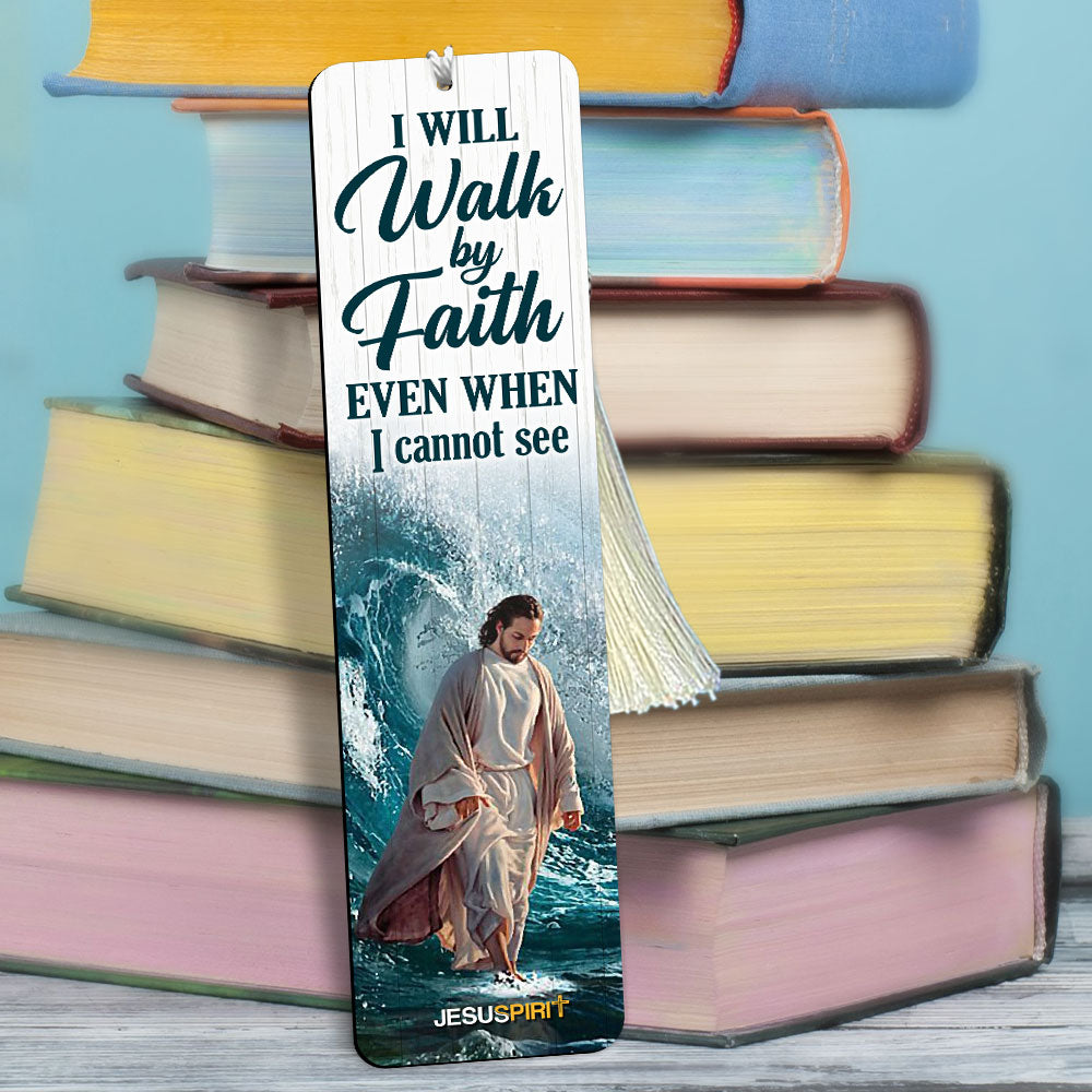 Personalized Wooden Bookmarks - I Will Walk By Faith Even I Cannot See MH25