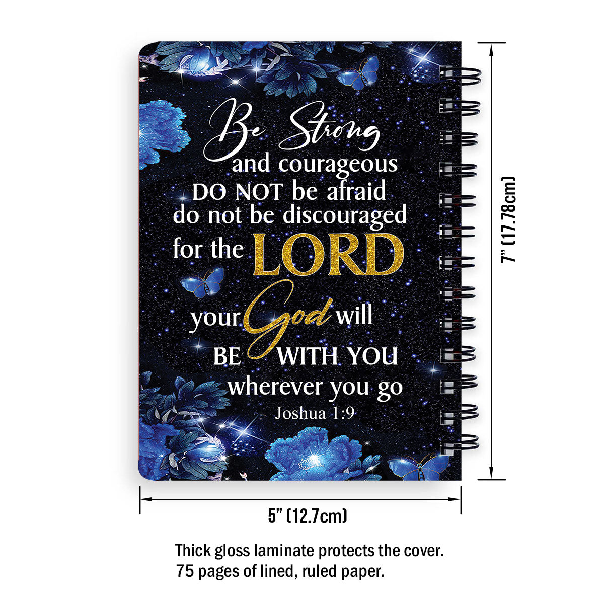 Must-Have Personalized Spiral Journal - Be Strong And Courageous NM143B