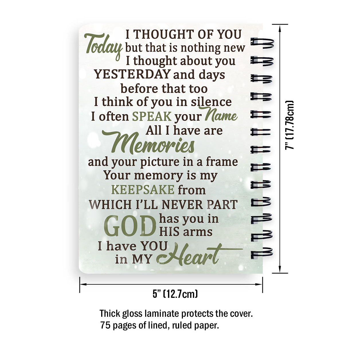 I Have You In My Heart - Personalized Memorial Spiral Journal NUM391