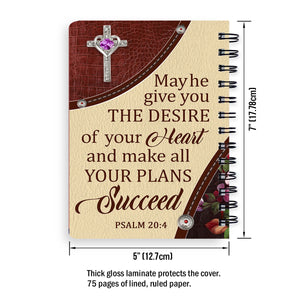 May He Give You The Desire Of Your Heart - Lovely Personalized Cross Spiral Journal NUM308