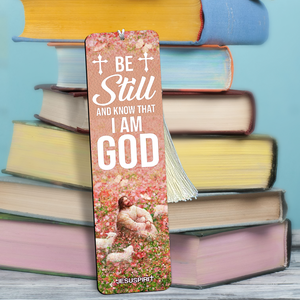 Be Still And Know That I Am God - Special Personalized Wooden Bookmarks BM09