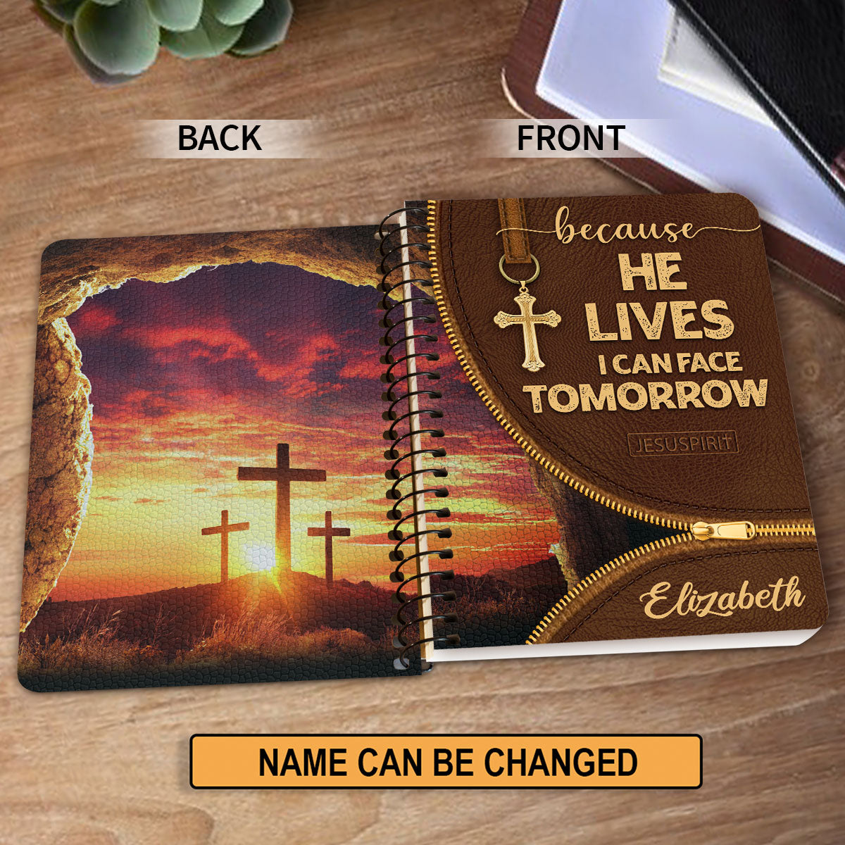 Because He Lives, I can Face Tomorrow - Personalized Spiral Journal NUH267