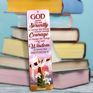 God Grant Me The Serenity To Accept The Things I Cannot Change - Personalized Wooden Bookmarks BM04