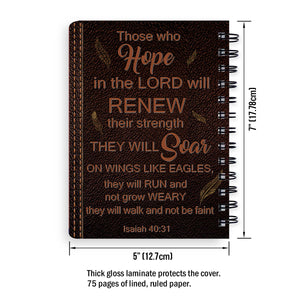 They Will Run And Not Grow Weary - Beautiful Spiral Journal NUM354